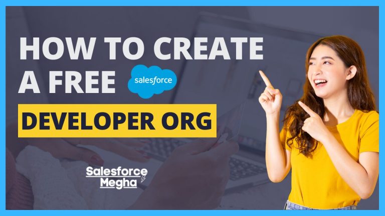 How to Create a Free Salesforce Developer Org ( 4 Easy Steps)