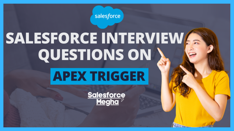 Top 30 Salesforce Apex Trigger Scenario Interview Questions (2024)